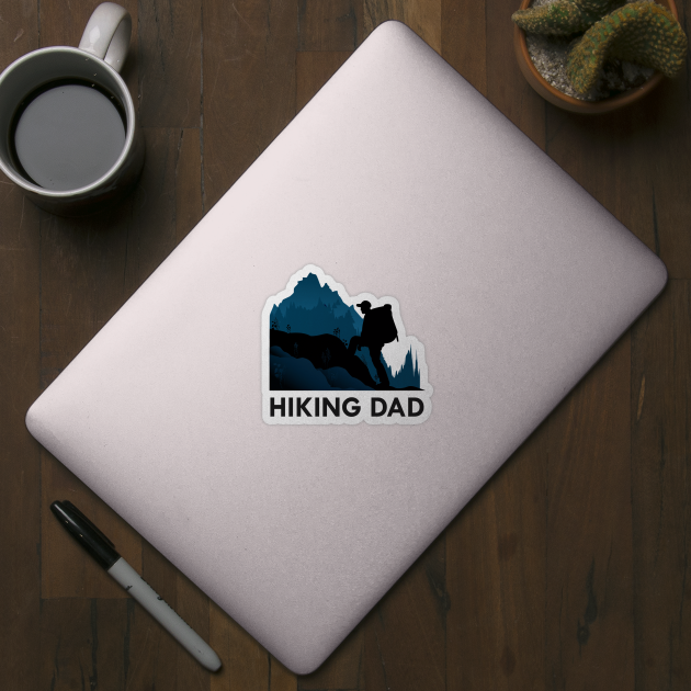 Hiking dad by KC Happy Shop